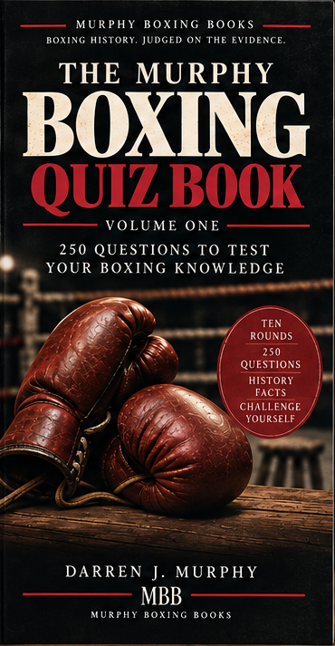 Cover of The Murphy Boxing Quiz Book — Volume One by Darren J. Murphy